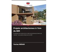 Projets architecturaux à l'ère du BIM
