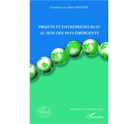 Projets et entrepreneuriat au sein des pays émergents - Robert Paturel - L'harmattan - broché - Etude