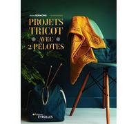 Anne Bermond – Projets tricot avec 2 pelotes