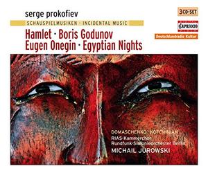 Prokofieff, S. - Incidental Music : Hamlet - Boris Godounov - Eugen Onegin - Egyptian Nights