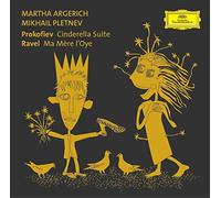 Martha Argerich & Pletnev – Cinderella Suite Op. 87 & Ma Mère l'Oye – CD – Neuf