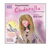 Prokofiev: Cinderella Suites / Tchaikovsky: Sleeping Beauty [Brian Cant] [Naxos Children's Classics] by Brian Cant (2000-03-13)