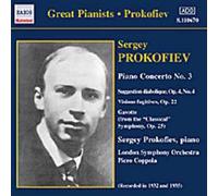 Prokofiev Joue Prokofiev : Concerto Pour Piano No. 3 En Ut Majeur Opus 26, Visions Fugitives Pour Piano Opus 22, Suggestion Diabloqie Pour Piano Opus 4 No. 4, Sonatine Pastorale Pour...