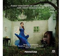 Prokofiev & Khachaturian: Piano Concertos by Nareh Arghamanyan