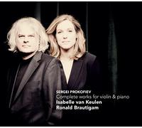 Prokofiev : L'uvre pour Violon et Piano. Van Keulen, Brautigam. [Import]