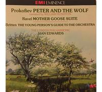 Prokofiev: Peter and the Wolf / Ravel: Mother Goose suite / Britten: The Young Persons Guide to the Orchestra