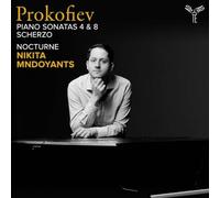 Prokofiev: Piano Sonatas Nos. 4 & 8, Scherzo - Mndoyants: Nocturne