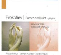 Prokofiev / Romeo and Juliet Highlights / Lieutenant Kije / Classical Symphony [COMPILATION]