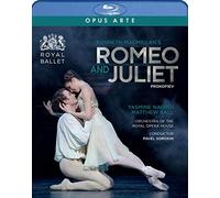 Prokofiev : Roméo et Juliette. Naghdi, Ball, Royal Ballet, Sorokin, MacMillan.