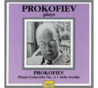 Prokofiev, S. - Concerto 3/Piano Works