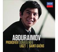Prokofiev: Sonata No.6 / Liszt, Saint-Saëns by Behzod Abduraimov [CD] NEUF