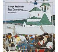 Prokofiev : Transcriptions pour Piano. Ivanova