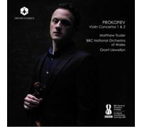 Matthew Trusler – Prokofief : Violin Concertos 1+2 – NAXOS