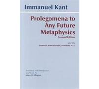 Prolegomena to Any Future Metaphysics That Will Be Able to Come Forward As Science With Kant's Letter to Marcus Herz, February 27, 1772 Immanuel Kant, James W. Ellington (Auteur)