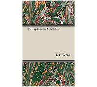 Prolegomena To Ethics