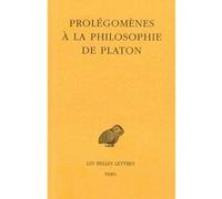 Prolégomènes à la philosophie de Platon Jean Trouillard (Traduction), Alain Philippe Segonds (Coauteur)
