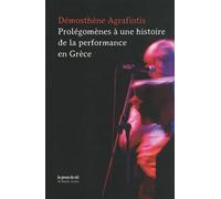 Prolégomènes À Une Histoire De La Performance En Grèce