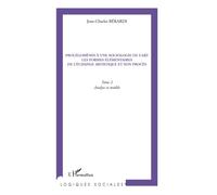 Jean-Charles Berardi – Prolégomènes à une sociologie de l'art, Tome 2: Analyse et modèle – Broché