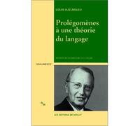 Prolégomènes à une théorie du langage - - Louis Hjelmsle - Minuit - Livre