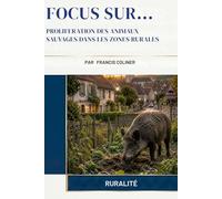Proliferation des animaux sauvages dans les zones rurales