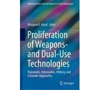Proliferation Of Weapons- And Dual-Use Technologies