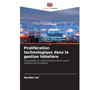 Prolifération technologique dans la gestion hôtelière