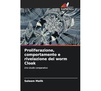 Proliferazione, comportamento e rivelazione dei worm Cloak