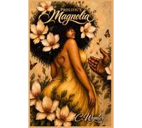 Prolific's Magnolia
