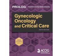 PROLOG: Gynecologic Oncology and Critical Care, Ninth Edition