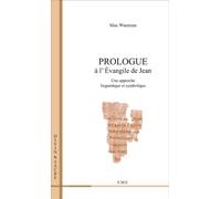 Prologue à l'Evangile de Jean Une approche linguistique et symbolique - Max Wientzen - Eme Et Intercommunications - broché - Livre