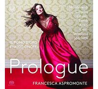 Prologue - Francesca Aspromonte - Il Pomo D'oro Enrico Onofri