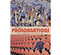 Prolongations Passion et Dépendance - suivi de Transversale - Robin Walter - Des Ronds Dans L'o - cartonné - Bande dessinée