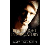 Prom Night in Purgatory: Purgatory Series - Book Two