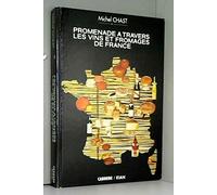 Promenade à travers les vins et fromages de France