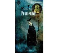 Promenade - Attila Bartis - Actes sud - broché - Roman