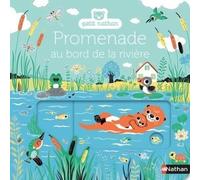 Promenade au bord de la rivière - livre d'éveil animé, pour les bébés dès 6 mois