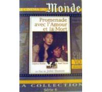Promenade Avec L'amour Et La Mort