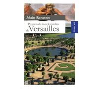 Promenade dans les jardins de Versailles