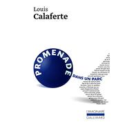 Louis Calaferte – Promenade dans un parc – Roman – Poche – Gallimard