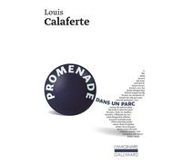 Louis Calaferte – Promenade dans un parc – Roman – Poche – Gallimard