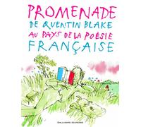PROMENADE DE QUENTIN BLAKE AU PAYS DE LA POESIE FRANCAISE