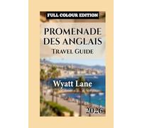 Promenade Des Anglais Travel Guide: Unlock The Promenade’s Magic - Packed With Breathtaking Photos