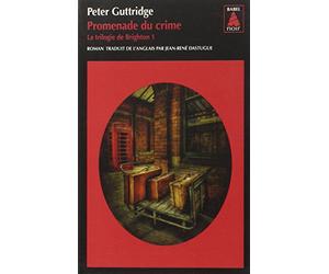 Promenade du crime: La trilogie de Brighton 1