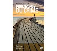Promenade du crime La trilogie de Brighton 1 - Peter Guttridge - Rouergue - broché - Roman