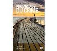 Promenade du crime Peter Guttridge (Auteur), Jean-René Dastugue (Traduction)