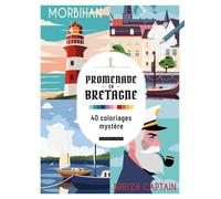 Promenade en Bretagne : 40 coloriages mystère