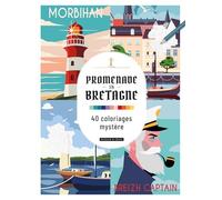 Promenade en Bretagne : 40 coloriages mystère