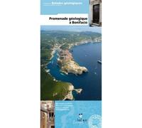 Promenade geologique a bonifacio - ORSINI JEAN-BAP - Biotope Eds - broché - Guide