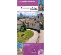 PROMENADE GEOLOGIQUE A GRENOBLE