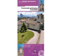 Promenade geologique a grenoble - BOUFFETTE J - Biotope Eds - broché - Guide